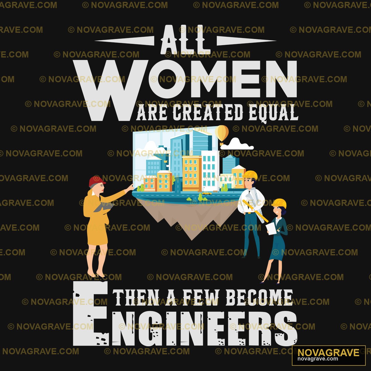 Women Are Created Equal Engineers Professions - Design DTF
