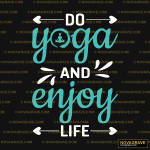 Yoga And Enjoy Other Designs - DTF Ontwerp