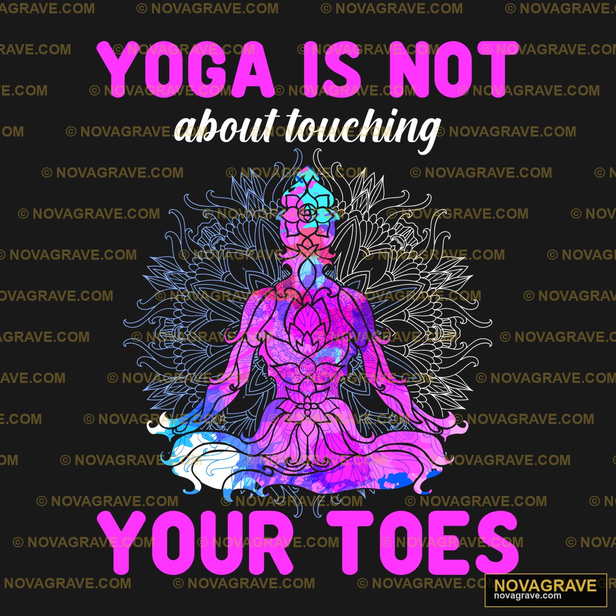 Yoga Is Not About Your Eyes Other Designs - DTF Ontwerp