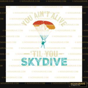 You Cant You Skydive Other Designs - DTF Transfer Design