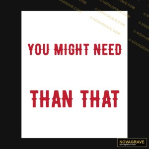 You Might Not Be That Other Designs - DTF Ontwerp