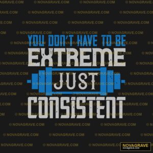 Youll Ve To Be Extreme Just Cositt Other Designs - DTF Ontwerp
